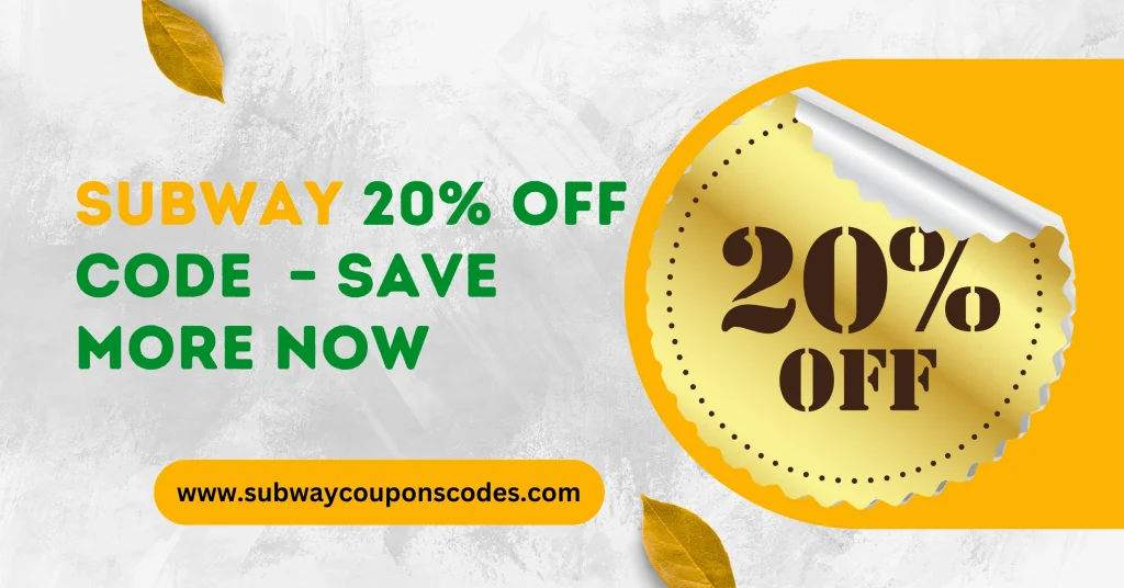 Save Big with Subway Promo Codes 2025: Free Cookies, Subs & More