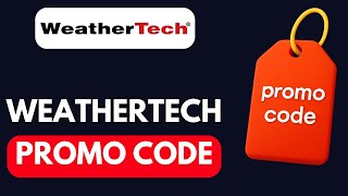 WeatherTech Promo Codes & Coupons: Save Up to 50% Off in September 2025